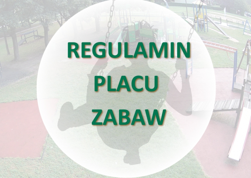 REGULAMIN PLACU ZABAW